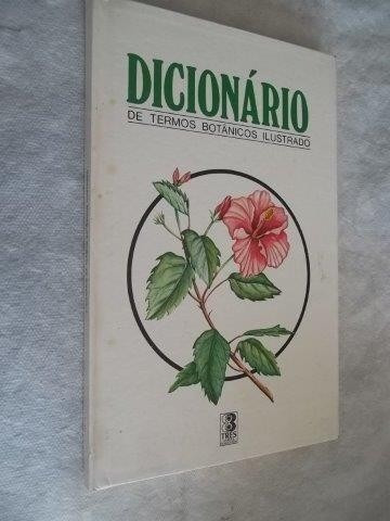 * Livro - Dicionário De Termos Botanicos Ilustrados