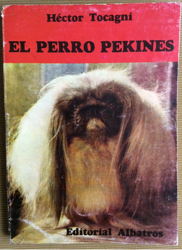 El Perro Pekinés - Héctor Tocagni