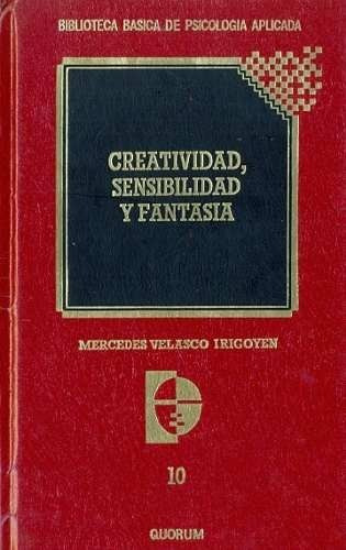 Creatividad Sensibilidad Fantasia (nuevo) Velasco Irigoyen