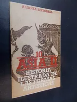 Comprar Historia Ilustrada De Las Formas Artísticas Nº 10 (asia Ii)