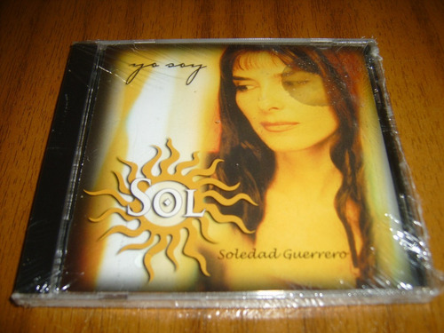Cd Soledad Guerrero / Yo Soy Sol (nuevo Y Sellado)