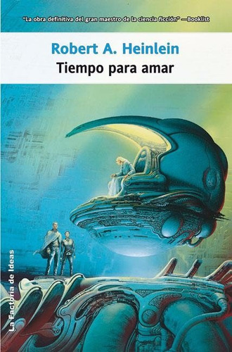 Robert Heinlein - Tiempo Para Amar - Factoria De Ideas Nuevo