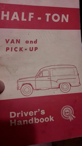 Manual Propietario Bmc Van Y Pick Up Original 1963