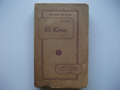 El Korán - Mahoma - Garnier Hermanos - 1883