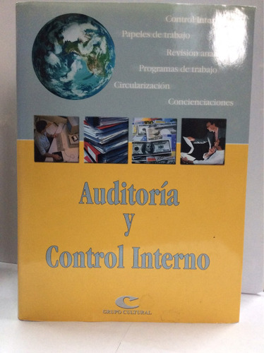 Auditoría Y Control Interno - Cultural Ed - Empresarial.