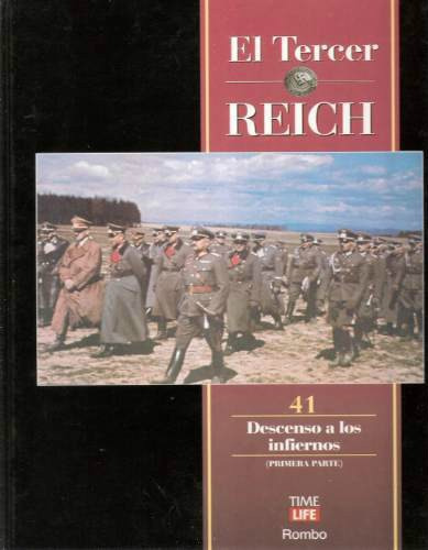 El Tercer Reich - Descenso A Los Infiernos 1 - Seg Guerra