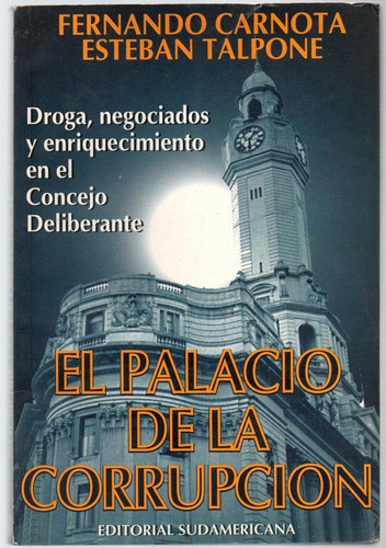 Fernando Carnota & E. Talpone - El Palacio De La Corrupcion