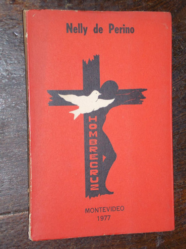 Nelly Perino Hombrecruz Firmado Dedicado 1977 Montevideo