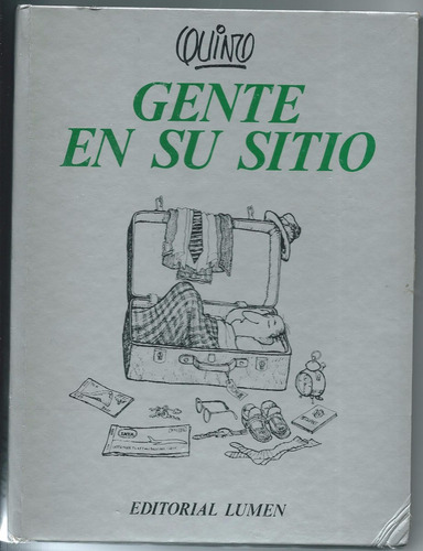 Quino Gente En Su Sitio Ed. Lumen España 1978