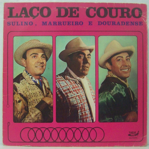 Lp Sulino, Marrueiro E Douradense - Laço De Couro - 1991 -