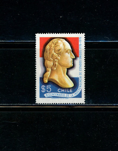 Sellos De Chile. 200 Años Independencia De Estados Unidos.