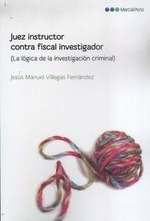 Villegas Fernández Juez Instructor Contr Fiscal Investigador