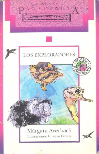 Los Exploradores - Margara Averbach **