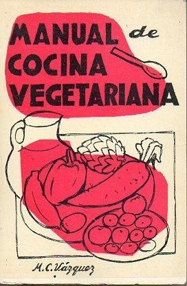 Manual De Cocina Vegetariana - De La Cerda De Vazquez /
