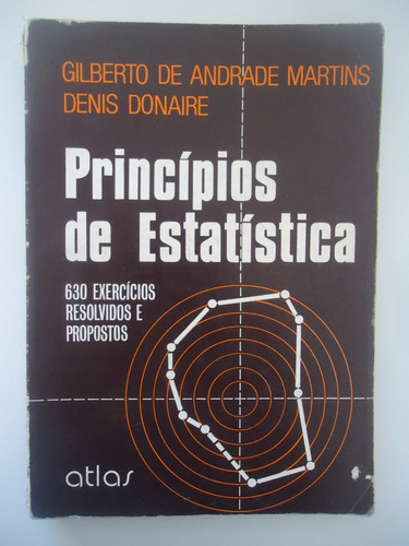 Princípios De Estatística - Gilberto De Andrade Martins E De