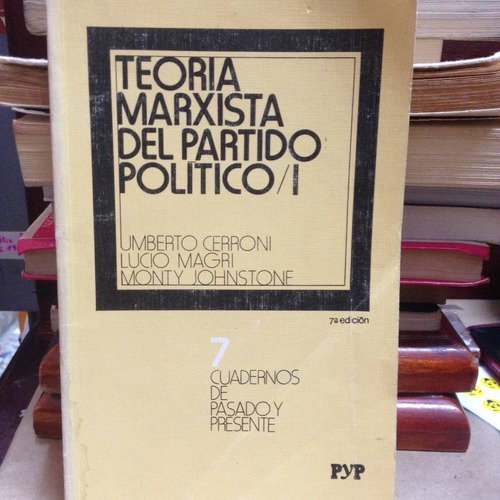 Marxismo - Teoría Marxista Del Partido Político I - 1980