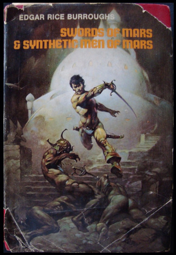 Swords Of Mars And Synthetic Men Of Mars. 1er Ed. 48n 733