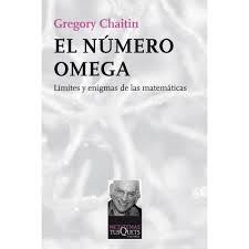 El Número Omega - Gregory Chaitin - Ed. Tusquets