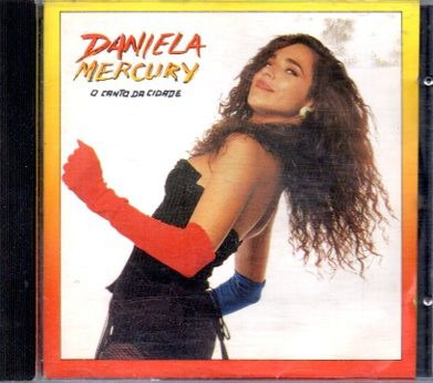 Daniela Mercury - O Canto Da Cidade -  Cd Original