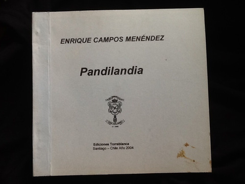 Enrique Campos Menéndez - Mundo Mágico Pandilandia Dedicado