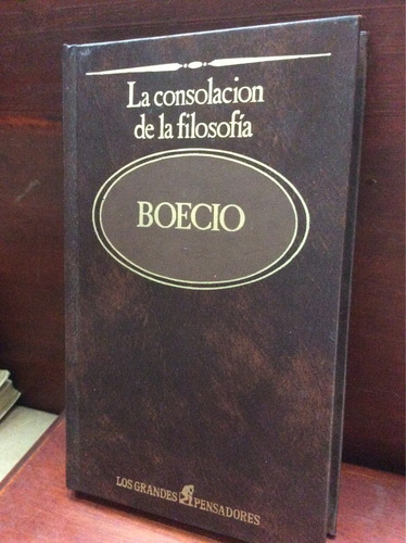 La Consolación De La Filosofía - Boecio