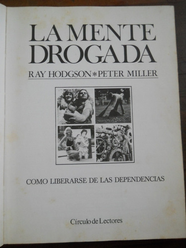 La Mente Drogada. Roy Hodgson.