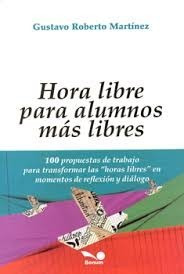 Hora Libre Para Alumnos Más Libres / Martínez (envíos)