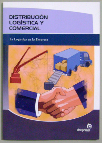 Distribución Logística Y Comercial - Ideas Propias