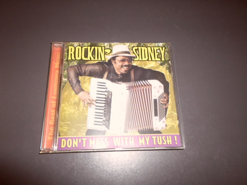 Rockin Sidney - Don't Mess With My Tush * Cd Importado Usa