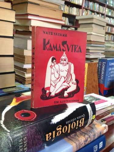 Kama Sutra. Vatsyayana. Editorial Buenos Aires.