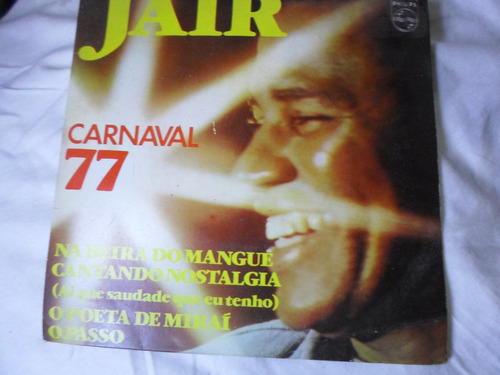 Disco Jair Rodriguez Carnaval 77  Dos Temas Por Lado Brasil