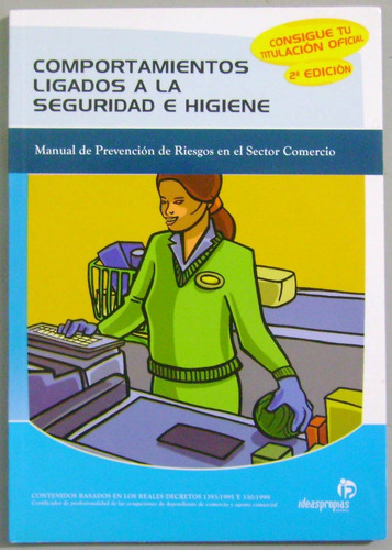 Comportamientos Ligados A La Seguridad E Higiene 2a Ed. / Ip