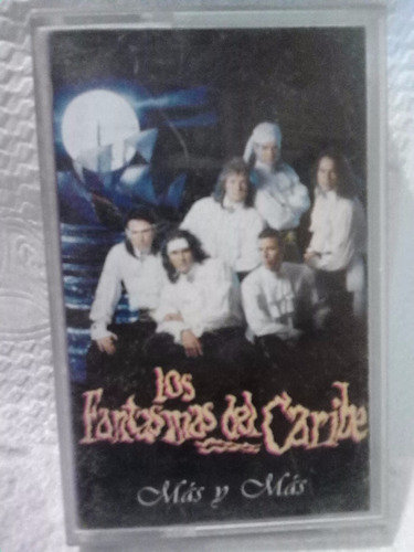 Los Fantasmas Del Caribe - Mas Y Mas (casete Original)