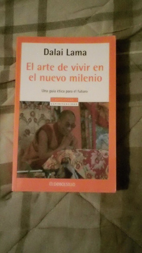 Libro El Arte De Vivir En El Nuevo Milenio, Dalai Lama.