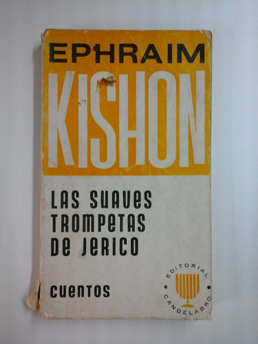 Las Suaves Trompetas De Jerico - Ephraim Kishon