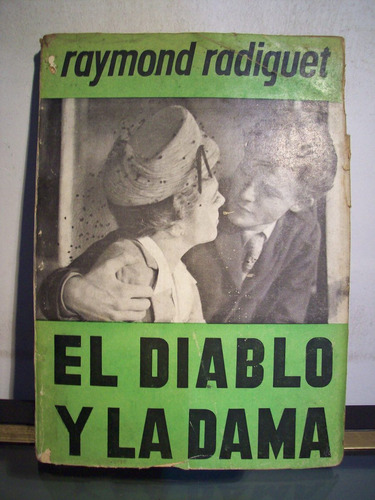 Adp El Diablo Y La Dama Raymond Radiguet / Ed Cauce 1958