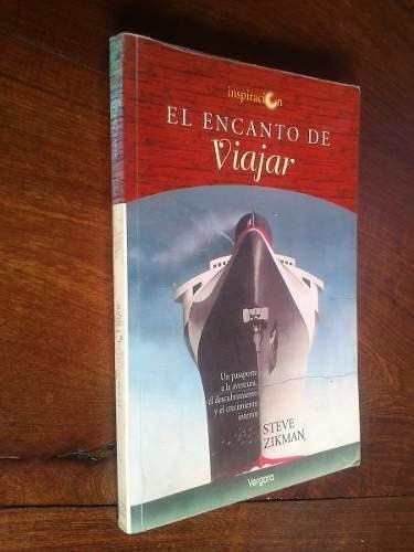 El Encanto De Viajar - Steve Zikman - Vergara