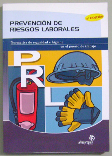 Prevención De Riesgos Laborales 3a Edición - Ideas Propias