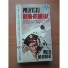 Martin Woodhouse  Proyecto Rana Arborea (c139)