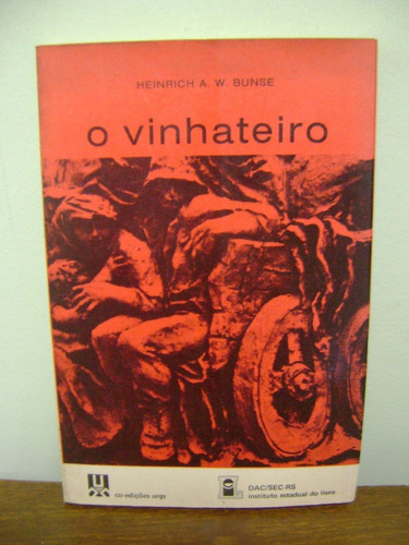 Livro O Vinhateiro Estudo Etnográfico Colono Italiano No Rs