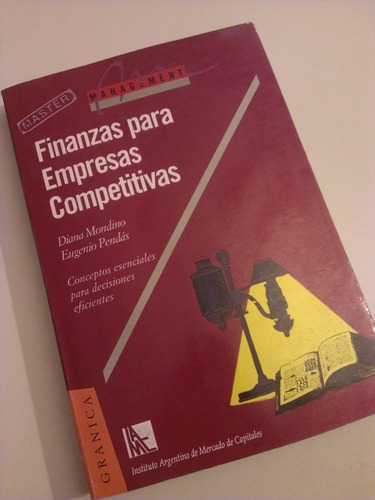 Finanzas Para Empresas Competitivas Mondino Pendas Granica