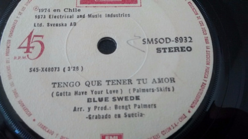 Vinilo Single De Blue Swede Tengo Que Tener Tu Amor ( F117