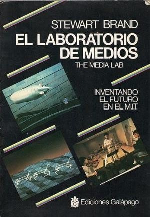 El Laboratorio De Medios - Stewart Brand - Galapago