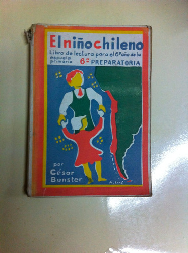 El Niño Chileno - 6º Año Preparatoria - César Bunster
