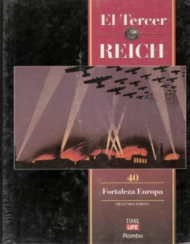 El Tercer Reich - Fortaleza Europa 2 - Segunda Guerra