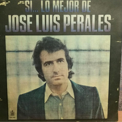 José Luis Perales Lo Mejor Vinilo Argentino