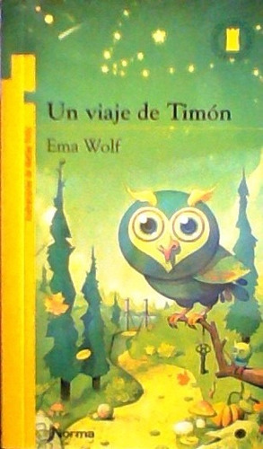 Un Viaje De Timón - Ema Wolf - Ed. Norma