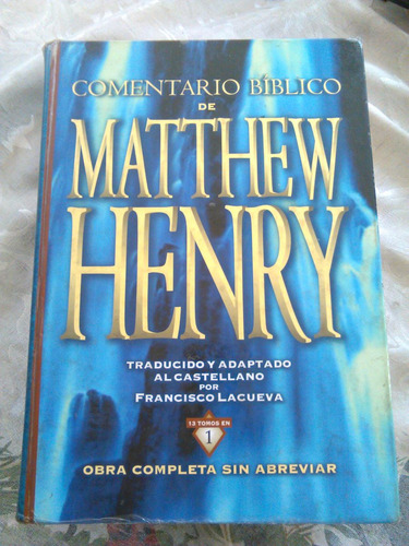 Comentario Bíblico De Matthew Henry, Excelentes Condiciones.