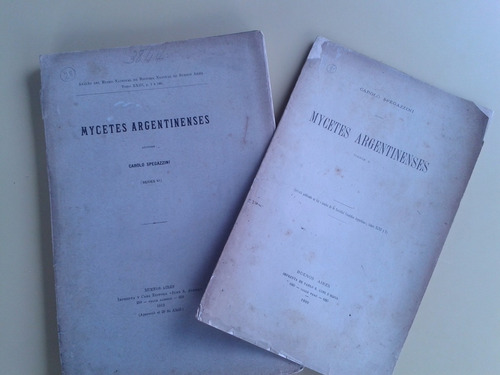 Mycetes Argentinienses Carolo Spegazzini 2 Libros 1899 1912