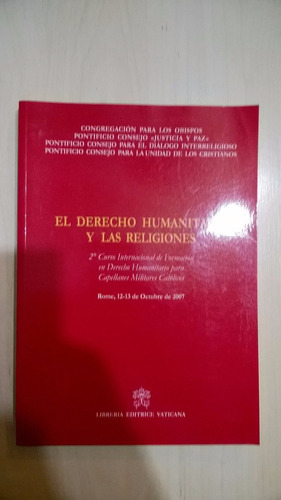 El Derecho Humanitario Y Las Religiones - Capellán Militar